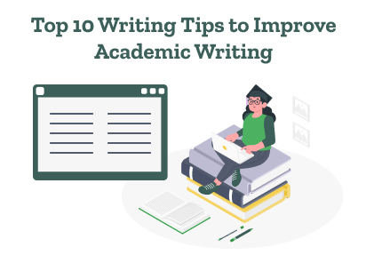 A writer is giving writing tips to improve academic writing