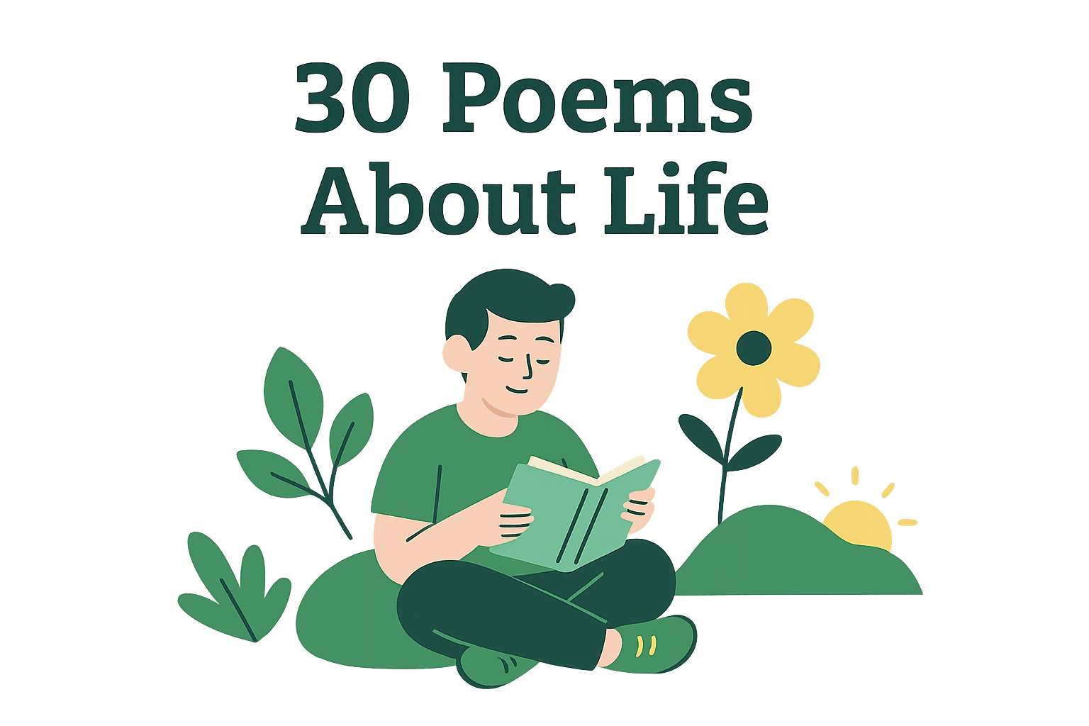 The best 30 life poems.